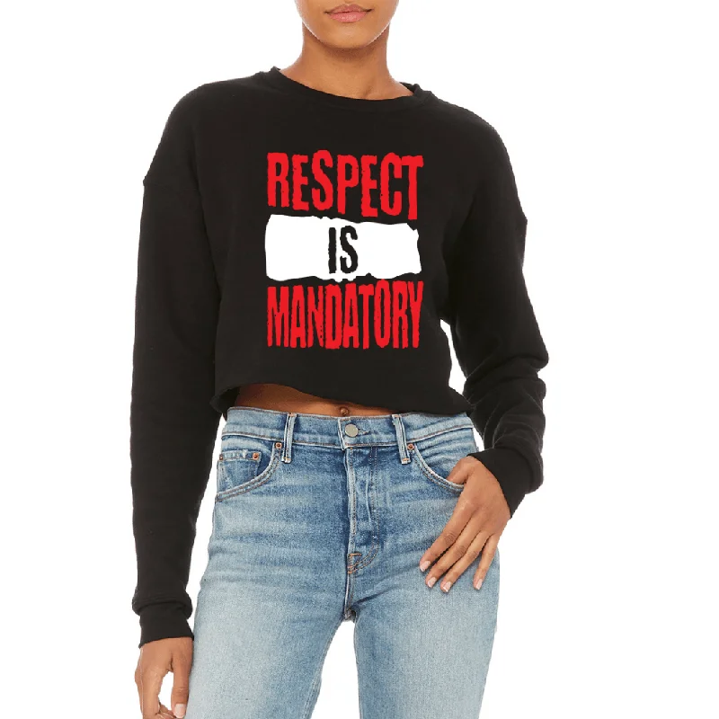 Respect is Mandatory Women's Cropped Sweatshirt Hoodie with Half-Zip Sporty Casual